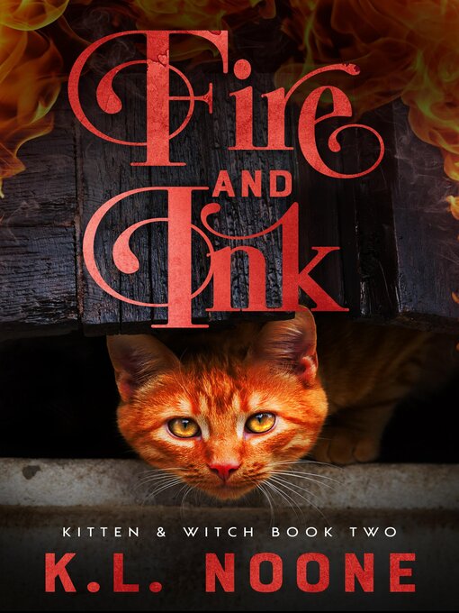 Title details for Fire and Ink by K.L. Noone - Available